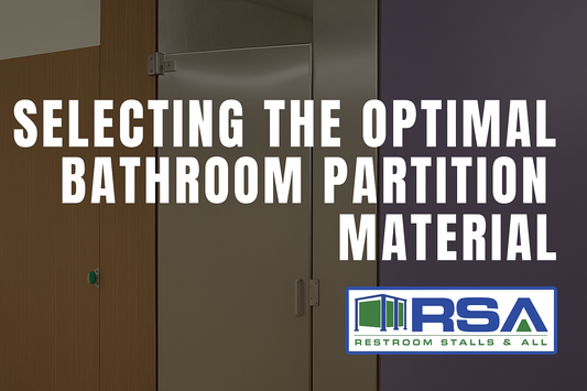 Selecting the Optimal Bathroom Partition Material